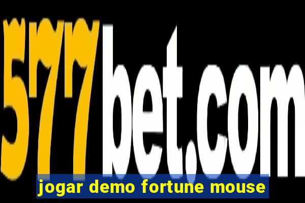 jogar demo fortune mouse